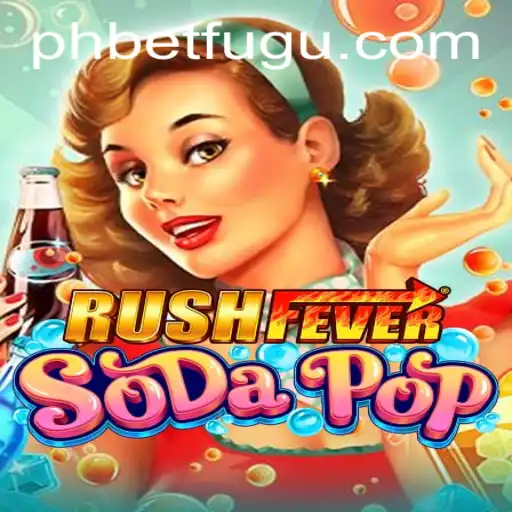 RushFeverSodaPop: A New Wave in Gaming Introduced by BetFugu